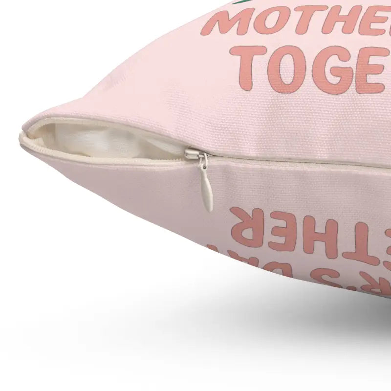 Ultimate Comfort Mothers Day Pillow - Polyester Cover - DipaliZ